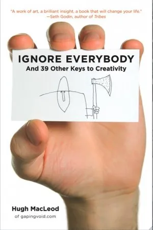 Ignore Everybody