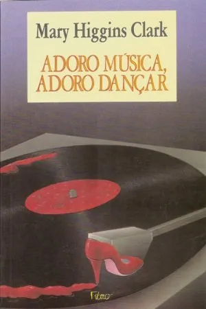 Adoro Música, Adoro Dançar