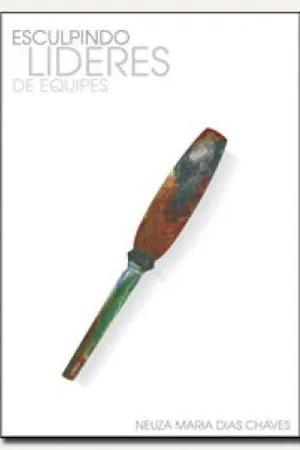 Esculpindo Líderes de Equipes