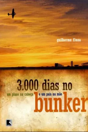 3000 Dias no Bunker