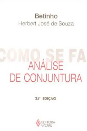 Como se faz Análise de Conjuntura