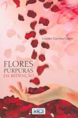 Flores púrpuras da redenção