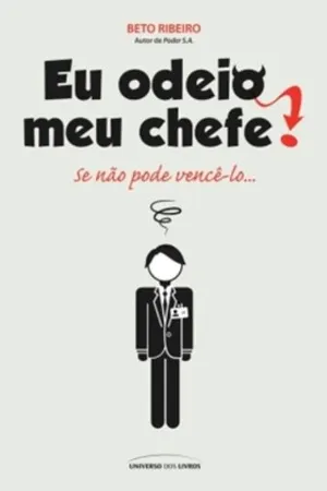 Eu odeio meu chefe? (Capa Dura)