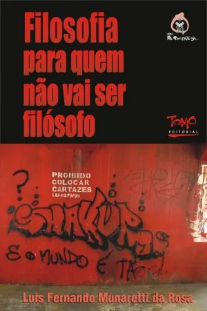 Filosofia para quem não vai ser filósofo
