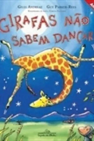 Girafas não sabem dançar
