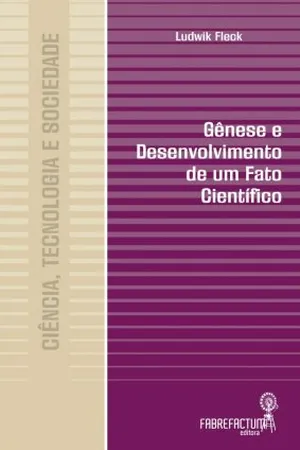 Gênese e Desenvolvimento de um Fato Científico