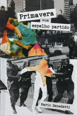 Primavera num espelho partido