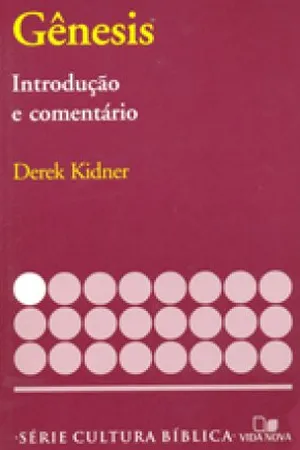 Gênesis, introdução e comentário