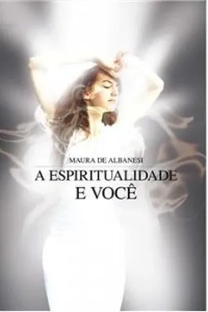 A Espiritualidade e você