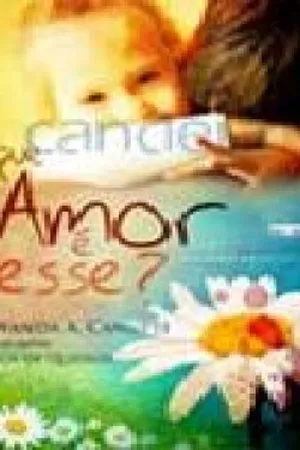 Que Amor é Esse?