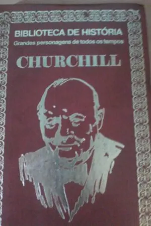 Grandes personagens de todos os tempos - Churchill