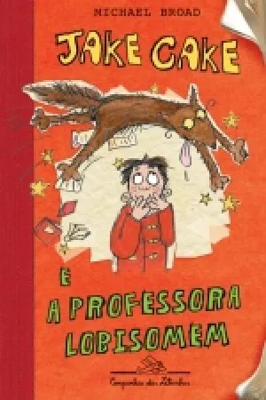 Jake Cake e a Professora Lobisomem