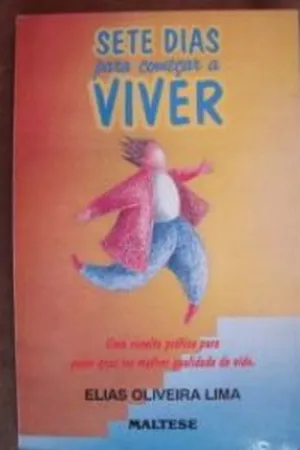 Sete dias para começar a viver