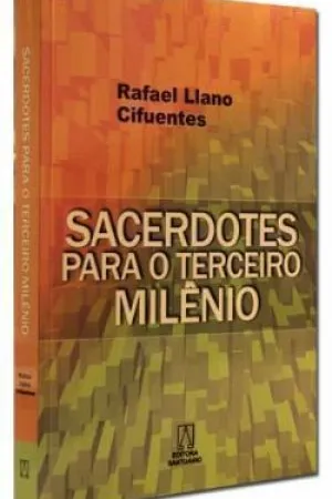SACERDOTES PARA O TERCEIRO MILÊNIO