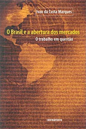 O Brasil e a abertura dos mercados