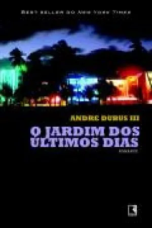 O Jardim Dos Últimos Dias