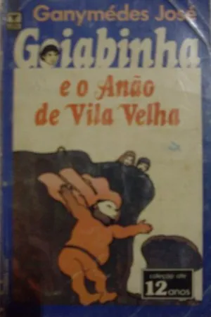 Goiabinha e o Anão de Vila Velha