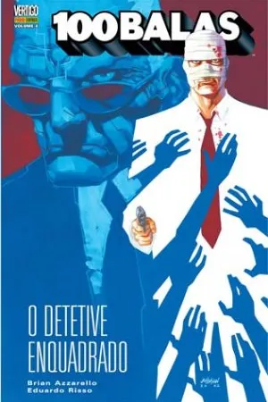 100 Balas Vol. 6 - O Detetive Enquadrado