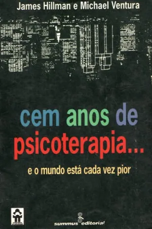 Cem anos de psicoterapia...