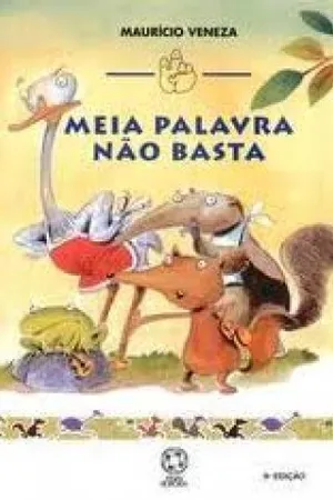 Meia palavra não basta