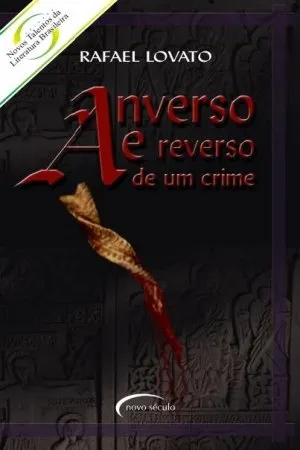 Anverso e Reverso de um Crime