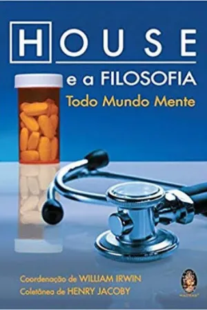 House e a Filosofia