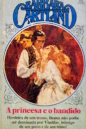 A Princesa e o Bandido