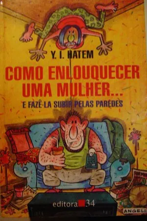 Como Enlouquecer Uma Mulher...
