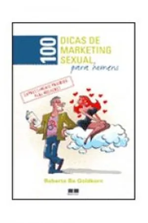 100 Dicas de Marketing Sexual para Homens