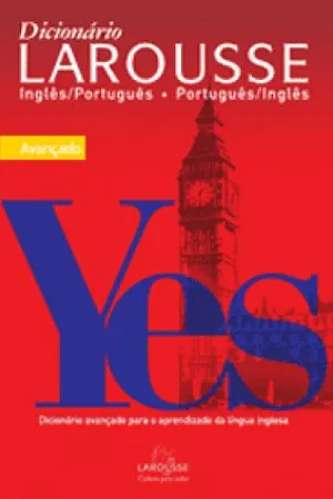 Dicionário Larousse - Inglês/Português - Português/Ingles - Avançdo