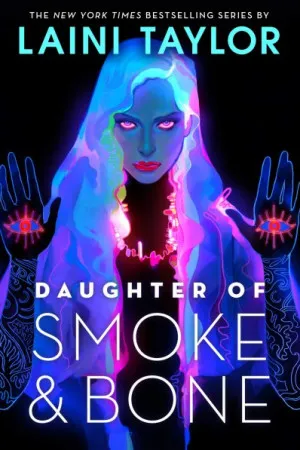 Daughter of Smoke and Bone