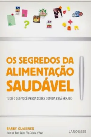 Os segredos da alimentação saudável