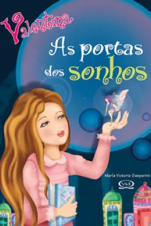 Valentina: As portas dos sonhos