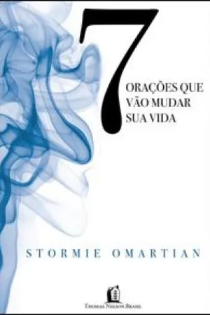 7 orações que vão mudar sua vida