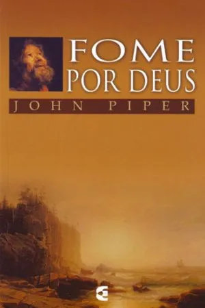 Fome Por Deus