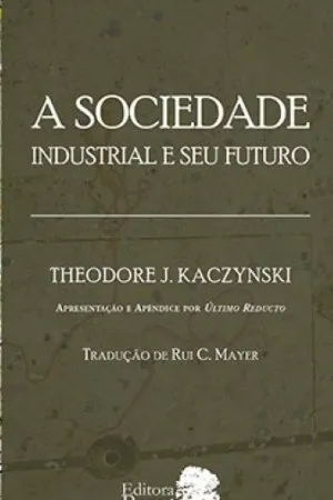 A Sociedade Industrial e Seu Futuro