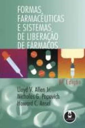 FORMAS FARMACÊUTICAS E SISTEMAS DE LIBERAÇÃO DE FÁRMACOS