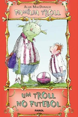 Um Troll no Futebol (livreto)