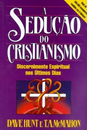A Sedução do Cristianismo