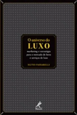 O UNIVERSO DO LUXO