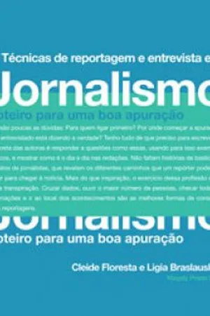 Técnicas de reportagem e entrevista em jornalismo