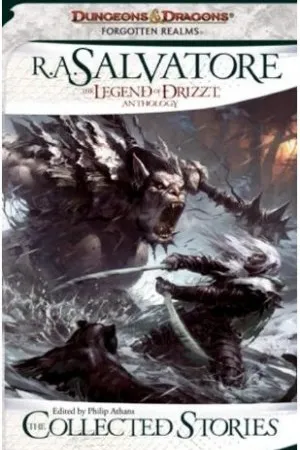 The Collected Stories: The Legend of Drizzt