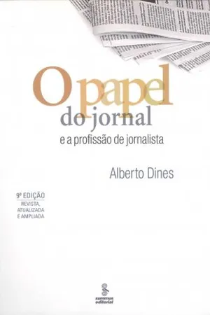 O papel do jornal e a profissão de jornalista