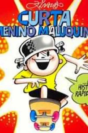 Curta o Menino Maluquinho 2