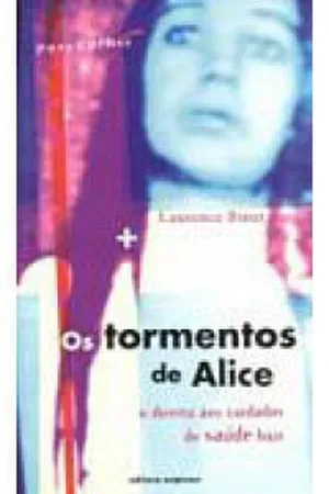 Os tormentos de Alice