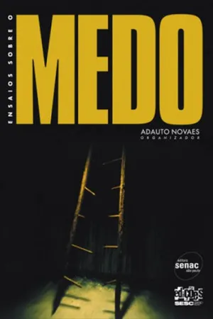 Ensaios Sobre o Medo
