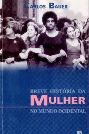 Breve história da mulher no mundo ocidental