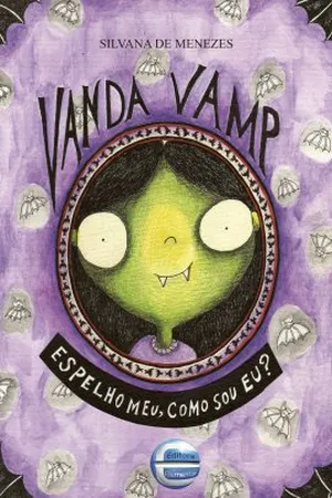 Vanda Vamp - Espelho meu, como sou eu