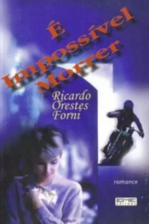 É Impossível Morrer