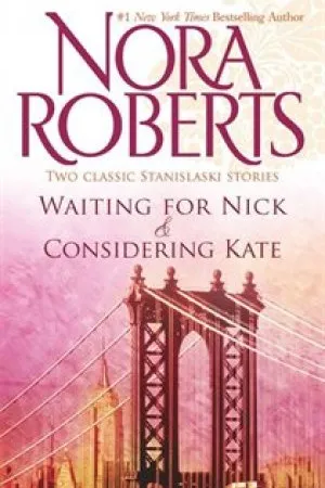 Waiting for Nick & Considering Kate